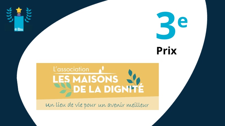 Gagnants Prix de la plus belle campagne Les Maisons de la Dignité