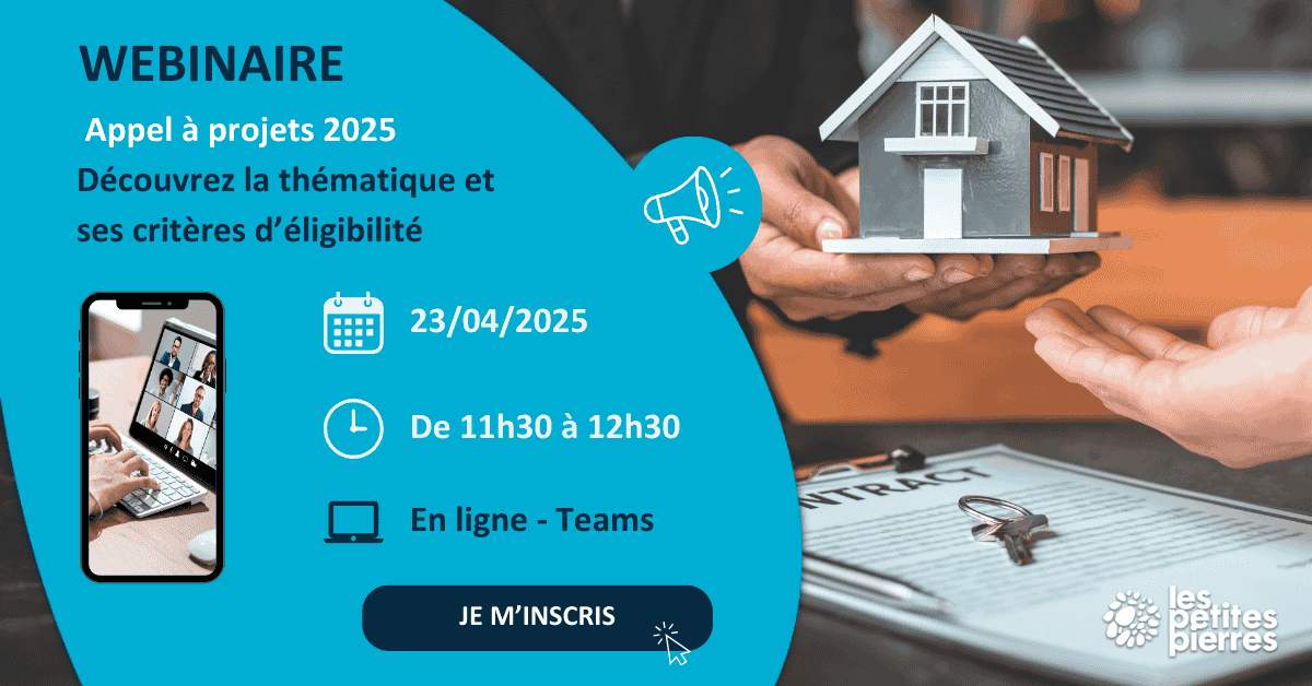 Webinaire appel à projets Les Petites Pierres 2025